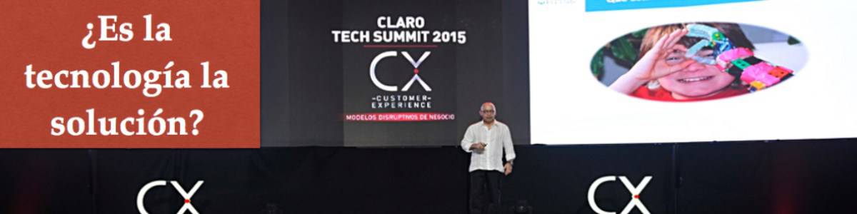 Es la tecnología la solución Claro Summit