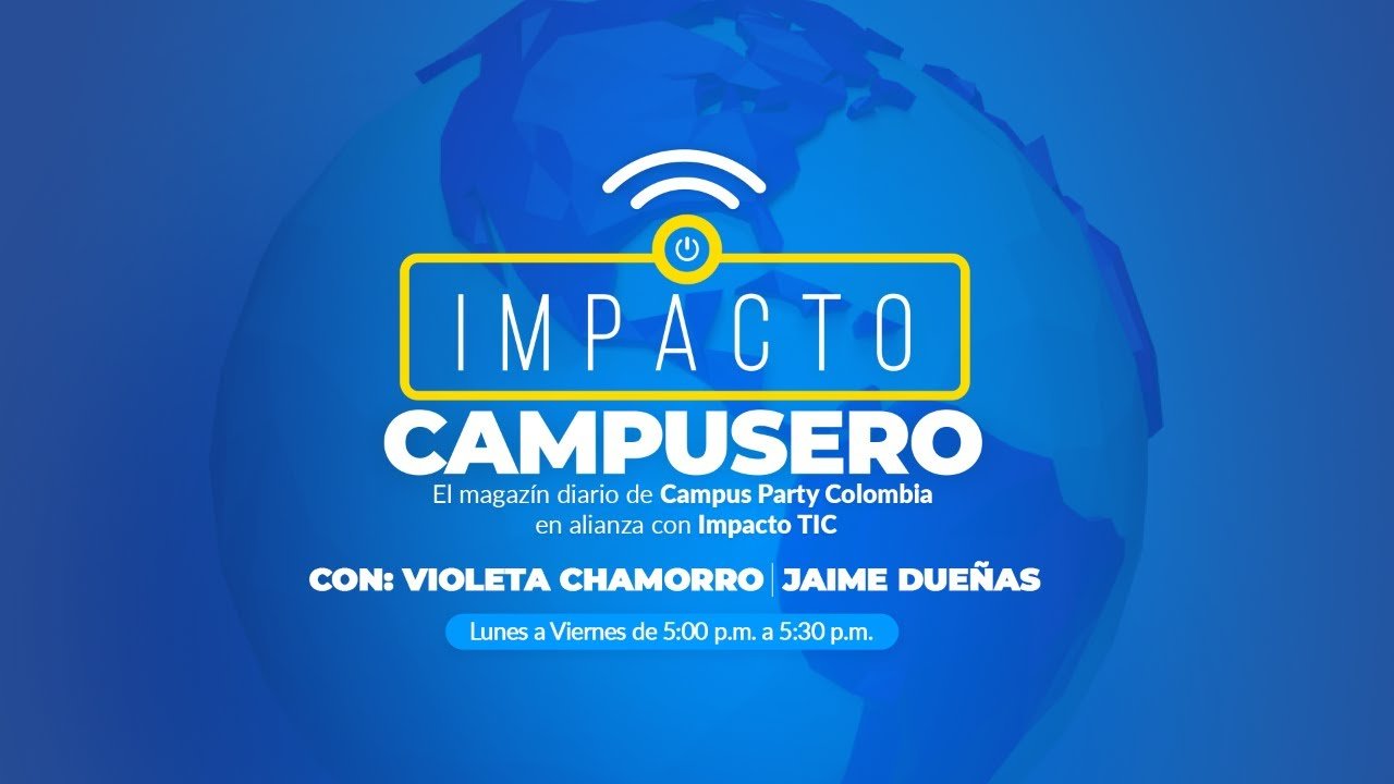 Campus Party Colombia 2021 calienta motores: ¡el evento comienza en 9 días! – #CPCo10